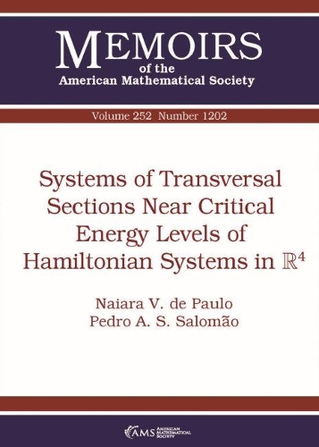 [object Object] «Systems of Transversal Sections Near Critical Energy Levels of Hamiltonian Systems in $\mathbb {R}^4$», авторов Наяра В. де Пауло, Педро А.С. Саломао - фото №1