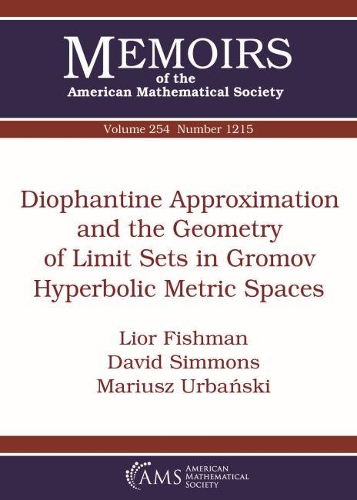 [object Object] «Diophantine Approximation and the Geometry of Limit Sets in Gromov Hyperbolic Metric Spaces», авторів Даніель Танре, Девід Сіммонс, Ліор Фішман - фото №1