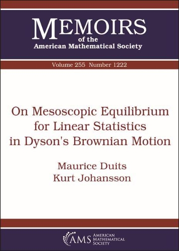 [object Object] «On Mesoscopic Equilibrium for Linear Statistics in Dyson's Brownian Motion», авторів Курт Йоханссон, Моріс Дуайтс - фото №1