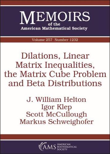 [object Object] «Dilations, Linear Matrix Inequalities, the Matrix Cube Problem and Beta Distributions», авторов Игорь Клеп, Дж. Уильям Хелтон, Маркус Швайгхофер, Скотт Маккалоу - фото №1
