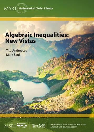 Паперова книга «Algebraic Inequalities: New Vistas», авторів Марк Сол, Тіту Андреєску - фото №1