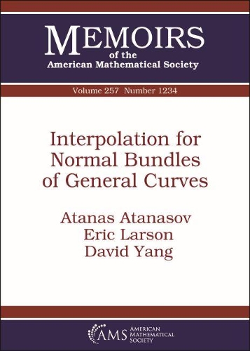 Паперова книга «Interpolation for Normal Bundles of General Curves», авторів Атанас Атанасов, Девiд Янг, Ерік Ларсон - фото №1