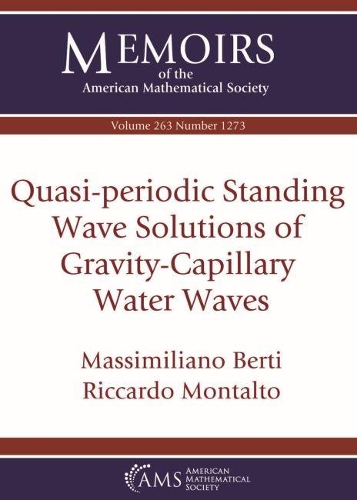 Бумажная книга «Quasi-periodic Standing Wave Solutions of Gravity-Capillary Water Waves», авторов Массимилиано Берти, Риккардо Монтальто - фото №1