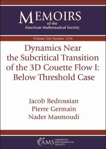 [object Object] «Dynamics Near the Subcritical Transition of the 3D Couette Flow I: Below Threshold Case», авторов Джейкоб Бедроссян, Надер Масмуди, Пьер Жермен - фото №1