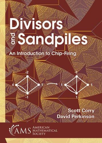 [object Object] «Divisors and Sandpiles: An Introduction to Chip-Firing», авторів Девід Перкінсон, Скотт Коррі - фото №1
