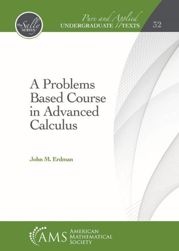 Паперова книга «A Problems Based Course in Advanced Calculus», автор Джон М. Ердман - фото №1