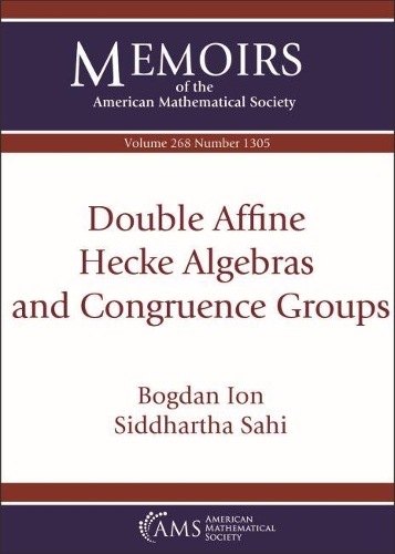 Бумажная книга «Double Affine Hecke Algebras and Congruence Groups», авторов Богдан Ион, Сиддхартха Сахи - фото №1