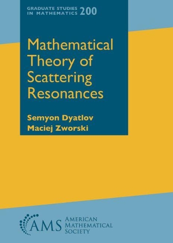 [object Object] «Mathematical Theory of Scattering Resonances», авторів Мацей Зворський, Семен Дятлов - фото №1