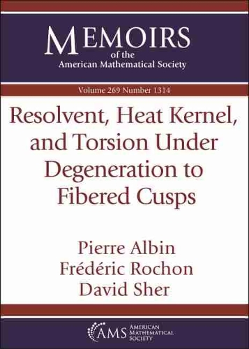 Бумажная книга «Resolvent, Heat Kernel, and Torsion Under Degeneration to Fibered Cusps», авторов Дэвид Шер, Фредерик Рошон, Пьер Альбен - фото №1