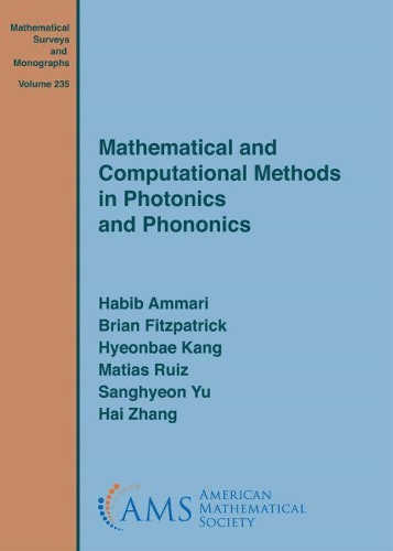 [object Object] «Mathematical and Computational Methods in Photonics and Phononics», авторів Брайан Фіцпатрік, Хабіб Аммарі, Хьонбей Кан, Матіас Руїс, Сангхьон Ю - фото №1