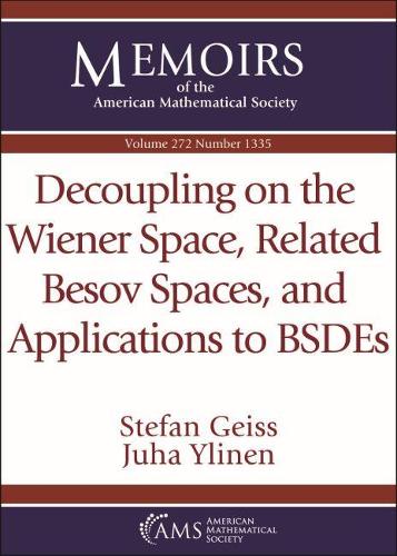 [object Object] «Decoupling on the Wiener Space, Related Besov Spaces, and Applications to BSDEs», авторов Юха Илайнен, Штефан Гайсс - фото №1