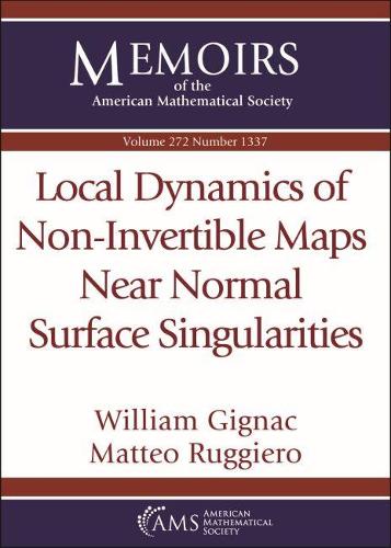 [object Object] «Local Dynamics of Non-Invertible Maps Near Normal Surface Singularities», авторов Маттео Руджеро, Уильям Гиньяк - фото №1