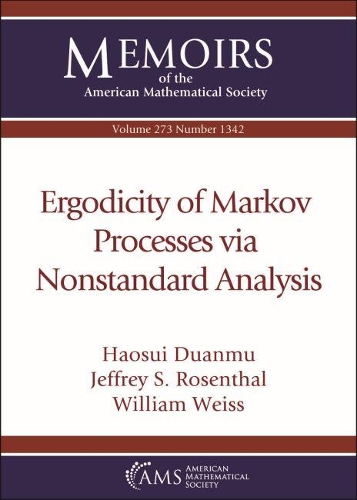 [object Object] «Ergodicity of Markov Processes via Nonstandard Analysis», авторів Хаосуй Дуаньму, Джеффрі С. Розенталь, Вільям Вайс - фото №1