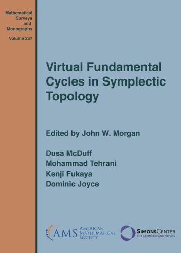 [object Object] «Virtual Fundamental Cycles in Symplectic Topology», авторів Домінік Джойс, Дуза Макдафф, Кендзі Фукая, Мохаммад Техрані - фото №1