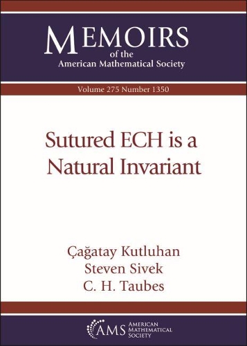 [object Object] «Sutured ECH is a Natural Invariant», авторов К. Х. Таубс, Кагатай Кутлухан, Стивен Сивек - фото №1