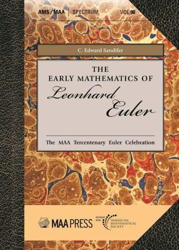 [object Object] «The Early Mathematics of Leonhard Euler», автор К. Эдвард Сэндифер - фото №1