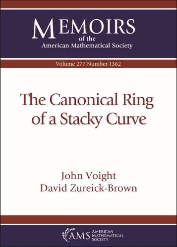 Бумажная книга «The Canonical Ring of a Stacky Curve», авторов Дэвид Зурейк-Браун, Джон Войт - фото №1