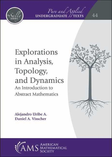 [object Object] «Explorations in Analysis, Topology, and Dynamics: An Introduction to Abstract Mathematics», авторів Алехандро А. Урібе, Деніел А. Вішер - фото №1