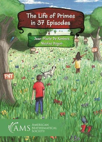 Бумажная книга «The Life of Primes in 37 Episodes», авторов Жан-Мари Де Конинк, Николя Дойон - фото №1