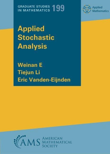 [object Object] «Applied Stochastic Analysis», авторів Ерік Ванден-Ейнден, Тієджун Лі, Вейнан Е - фото №1