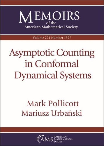 [object Object] «Asymptotic Counting in Conformal Dynamical Systems», авторів Маріуш Урбанський, Марк Поллікотт - фото №1