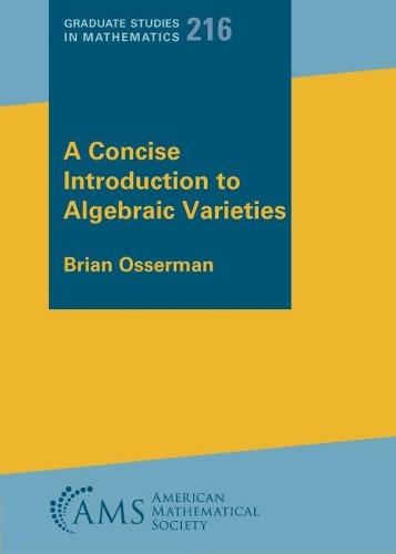 [object Object] «A Concise Introduction to Algebraic Varieties», автор Брайан Оссерман - фото №1