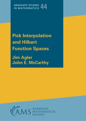 [object Object] «Pick Interpolation and Hilbert Function Spaces», авторов Джим Аглер, Джон Е. McCarthy - фото №1