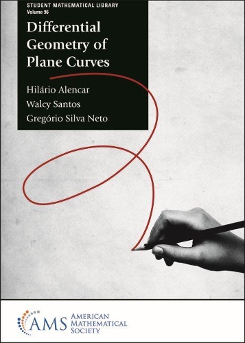 [object Object] «Differential Geometry of Plane Curves», авторів Грегоріо Сілва Нето, Іларіо Аленкар, Волсі Сантос - фото №1
