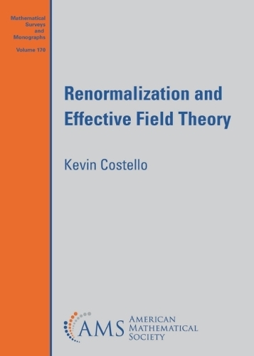 [object Object] «Renormalization and Effective Field Theory», автор Кевін Костелло - фото №1
