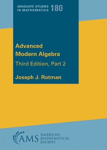 Бумажная книга «Advanced Modern Algebra: Part 2», автор Джозеф Дж. Ротман - фото №1