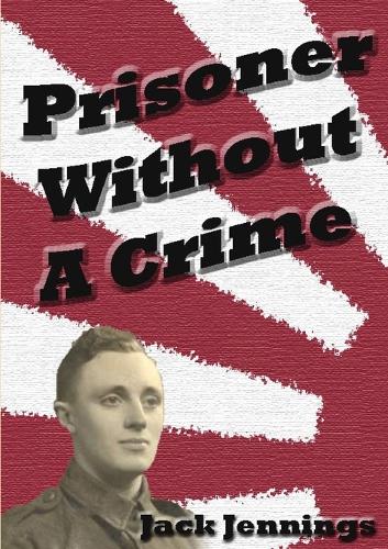 Бумажная книга «Prisoner Without A Crime», автор Джек Дженнингс - фото №1