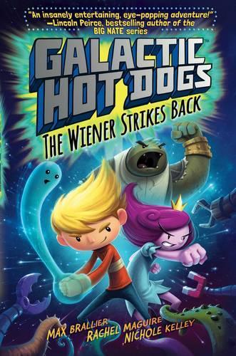 Бумажная книга «Galactic HotDogs 2: The Wiener Strikes Back», автор Макс Браллье - фото №1