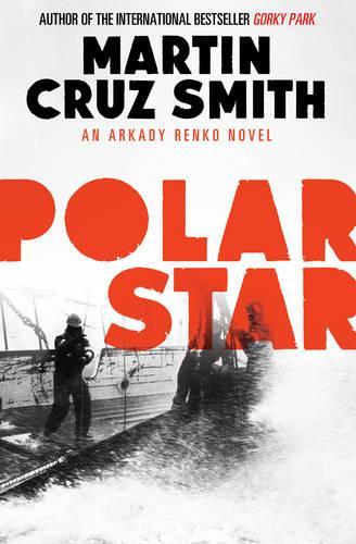 Бумажная книга «Polar Star», автор Мартин Круз Смит - фото №1