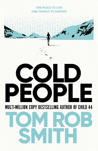 Бумажная книга «Cold People: From the multi-million copy bestselling author of Child 44», автор Том Роб Смит - фото №1