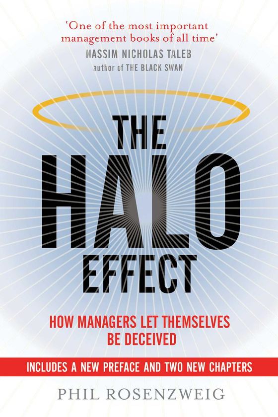 Бумажная книга «The Halo Effect. How Managers let Themselves be Deceived», автор Фил Розенцвейг - фото №1