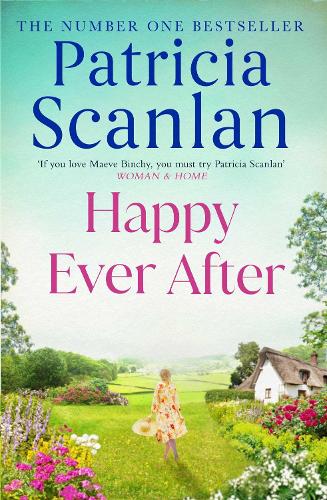 Бумажная книга «Happy Ever After: Warmth, wisdom and love on every page - if you treasured Maeve Binchy, read Patricia Scanlan», автор Патриция Скэнлан - фото №1