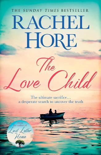 Бумажная книга «The Love Child: From the million-copy Sunday Times bestseller», автор Рейчел Хор - фото №1