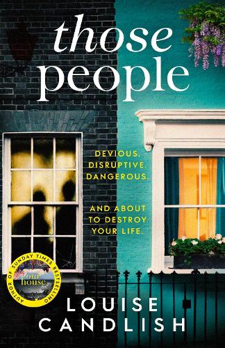 Бумажная книга «Those People: The gripping, compulsive new thriller from the bestselling author of Our House», автор Луиза Кэндлиш - фото №1