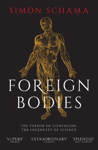 Паперова книга «Foreign Bodies: The Terror of Contagion, the Ingenuity of Science» - фото №1