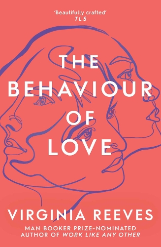 Бумажная книга «The Behaviour of Love», автор Вирджиния Ривз - фото №1