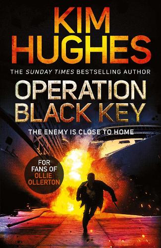 Бумажная книга «Operation Black Key: The must-read action thriller from the Sunday Times bestseller», автор Ким Хьюз - фото №1