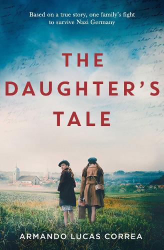Бумажная книга «The Daughter's Tale», автор Армандо Лукас Корреа - фото №1