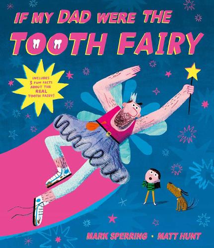 Паперова книга «If My Dad Were The Tooth Fairy: perfect for Father's Day!», автор Марк Сперрінг - фото №1