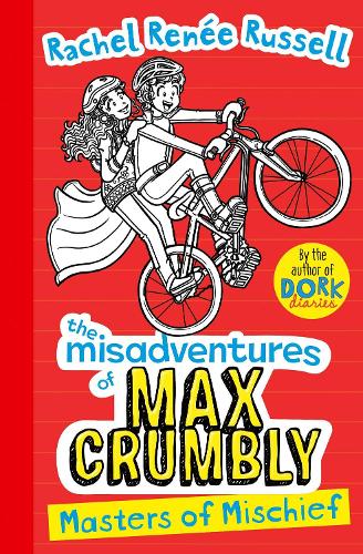 Паперова книга «Misadventures of Max Crumbly 3: Masters of Mischief», автор Рейчел Рене Рассел - фото №1
