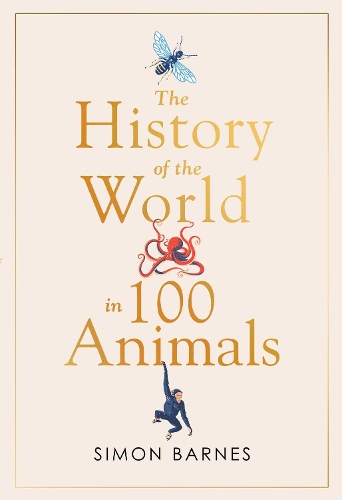 Бумажная книга «History of the World in 100 Animals», автор Саймон Барнс - фото №1