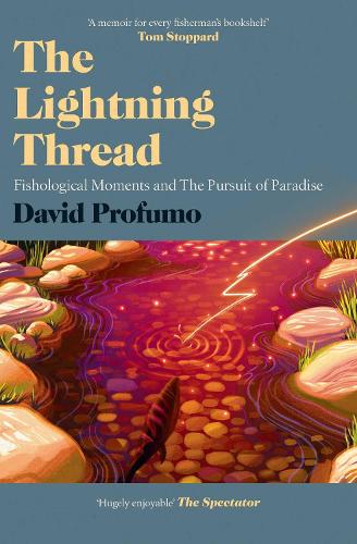 Бумажная книга «The Lightning Thread: Fishological Moments and The Pursuit of Paradise», автор Дэвид Профумо - фото №1