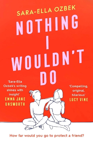 Бумажная книга «Nothing I Wouldn't Do», автор Сара-Элла Озбек - фото №1