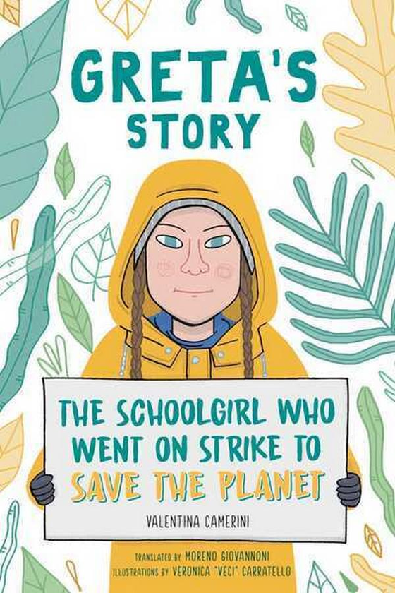 Бумажная книга «Greta's Story. The Schoolgirl Who Went On Strike To Save The Planet», автор Валентина Камерини - фото №1