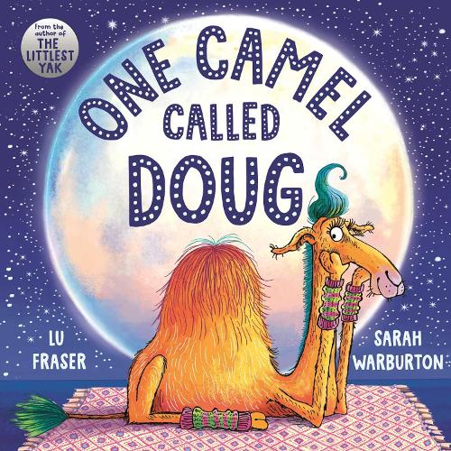 Паперова книга «One Camel Called Doug: the perfect countdown to bedtime!», автор Лу Фрейзер - фото №1