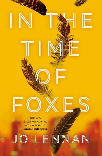 Бумажная книга «In the Time of Foxes», автор Джо Леннан - фото №1